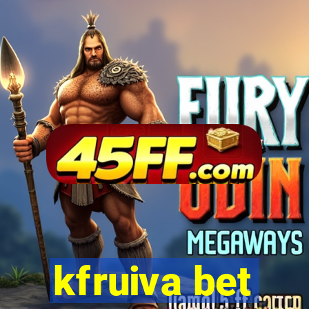 kfruiva bet